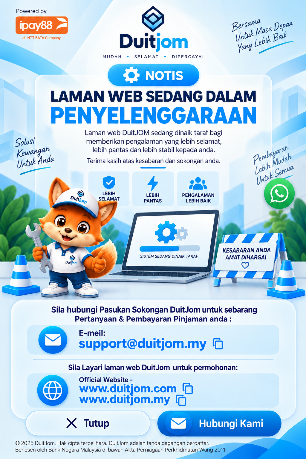Notis: Laman web DuitJom sedang dalam penyelenggaraan. Terima kasih atas kesabaran dan sokongan anda.